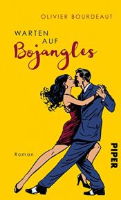 book cover of Warten auf Bojangles: Roman by Olivier BOURDEAUT