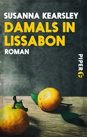 book cover of Damals in Lissabon by Susanna Kearsley