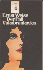 book cover of Der Fall Vukobrankovics by Ernst Weiss