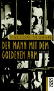 book cover of Der Mann mit dem goldenen Ar by Nelson Algren