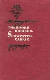 book cover of Schwester Carrie by Theodore Dreiser