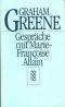 Graham Greene. Gespräche mit Marie-Francoise Allain
