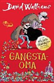 book cover of Gangsta-Oma by David Walliams