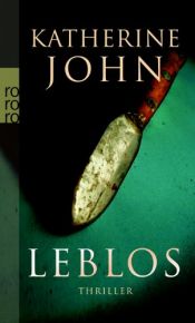 book cover of Leblos (Inspector Trevor Joseph, Band 3) by Katherine John