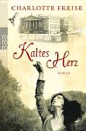book cover of Kaltes Herz by Karla Schmidt
