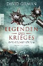 book cover of Legenden des Krieges 04: Der große Sturm by David Gilman