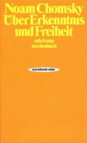 book cover of Über Erkenntnis und Freiheit. Vorlesungen zu Ehren Bertrand Russell. by Noam Chomsky