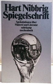 book cover of Spiegelschrift : Spekulationen über Malerei und Literatur by Christiaan L. Hart-Nibbrig