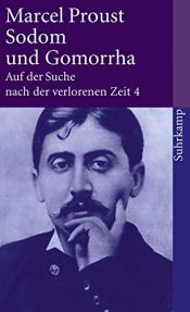 book cover of Auf der Suche nach der verlorenen Zeit: Sodom und Gomorrha by Marcel Proust