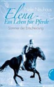 book cover of Elena - ein Leben für Pferde by Nele Neuhaus