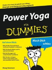 book cover of Power Yoga für Dummies (Fur Dummies) by Doug Swenson