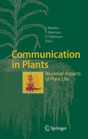 book cover of Communication in Plants by Dieter Volkmann|František Baluška|Stefano Mancuso