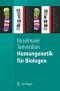Humangenetik für Biologen (Springer-Lehrbuch)