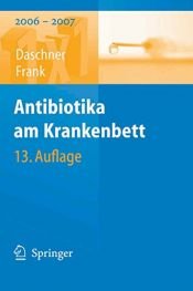 book cover of Antibiotika am Krankenbett by Franz Daschner|Uwe Frank
