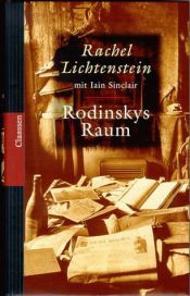 book cover of Rodinskys Raum by Iain Sinclair|Rachel Lichtenstein