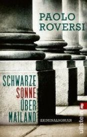 book cover of Schwarze Sonne über Mailand by Paolo Roversi