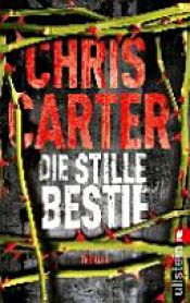 book cover of Die stille Bestie by Chris Carter