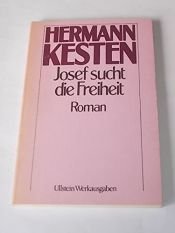 book cover of Ausgewählte Werke in 20 Einzelbänden [...] Josef sucht die Freiheit by Hermann Kesten