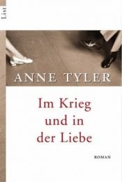 book cover of Im Krieg und in der Liebe by Anne Tyler