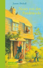 book cover of Neues von den Penderwicks (Die Penderwicks 4) by Jeanne Birdsall