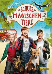book cover of Die Schule der magischen Tiere: Das Buch zum Film by Margit Auer
