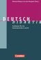 Fachdidaktik: Deutsch-Didaktik: Leitfaden für die Sekundarstufe I und II