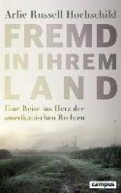 book cover of Fremd in ihrem Land by Arlie Russell Hochschild