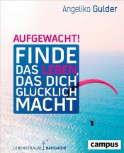 book cover of Aufgewacht! by Angelika Gulder