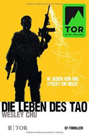 book cover of Die Leben des Tao by Wesley Chu