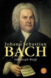 book cover of Johann Sebastian Bach by Christoph Wolff