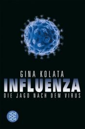 book cover of Influenza : die Jagd nach dem Virus by Gina Kolata
