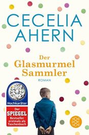 book cover of Der Glasmurmelsammler: Roman by Cecelia Ahern