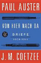 book cover of Von hier nach da by John M. Coetzee|Paul Auster