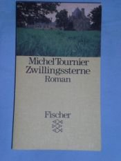 book cover of Zwillingssterne by Michel Tournier