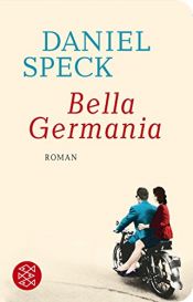 book cover of Bella Germania: Roman (Fischer Taschenbibliothek) by Daniel Specklin
