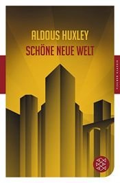 book cover of Schöne neue Welt by Aldous Huxley