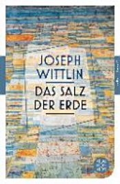 book cover of Das Salz der Erde by Joseph Wittlin