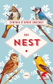 book cover of Das Nest by Cynthia D'Aprix Sweeney