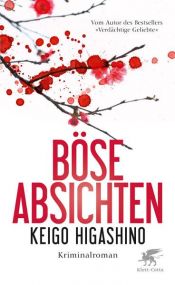 book cover of Böse Absichten by Keigo Higashino