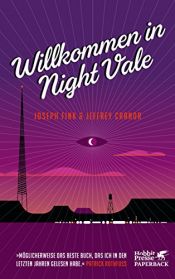 book cover of Willkommen in Night Vale by Jeffrey Cranor|Joseph Fink