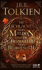 book cover of Die Schlacht von Maldon und Die Heimkehr von Beorhtnoth by جان رونالد روئل تالکین