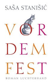 book cover of Vor dem Fest by Saša Stanišić