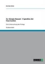book cover of Zu: Giorgio Bassani - Il Giardino Dei Finzi-Contini by Kai-Uwe Heinz