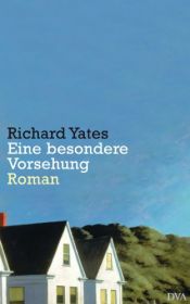 book cover of Eine besondere Vorsehung by Richard Yates