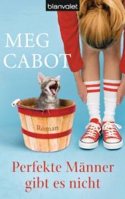 book cover of Perfekte Männer gibt es nicht by Eva Malsch|Meg Cabot