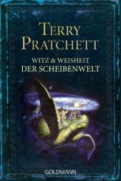 book cover of Witz und Weisheit der Scheibenwelt by Terry Pratchett