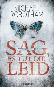 book cover of Sag, es tut dir leid by Michael Robotham