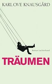 book cover of Träumen: Roman (Das autobiographische Projekt 5) by Karl Ove Knausgård