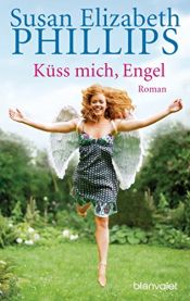 book cover of Küß mich, Engel by Susan Elizabeth Phillips