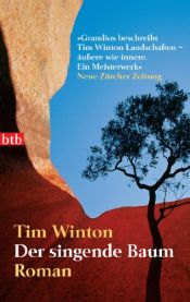 book cover of Der singende Baum by Tim Winton